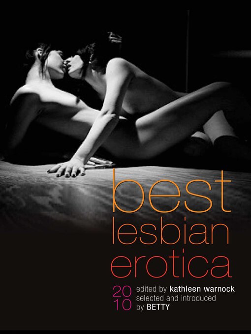 Title details for Best Lesbian Erotica 2010 by Kathleen Warnock - Available
